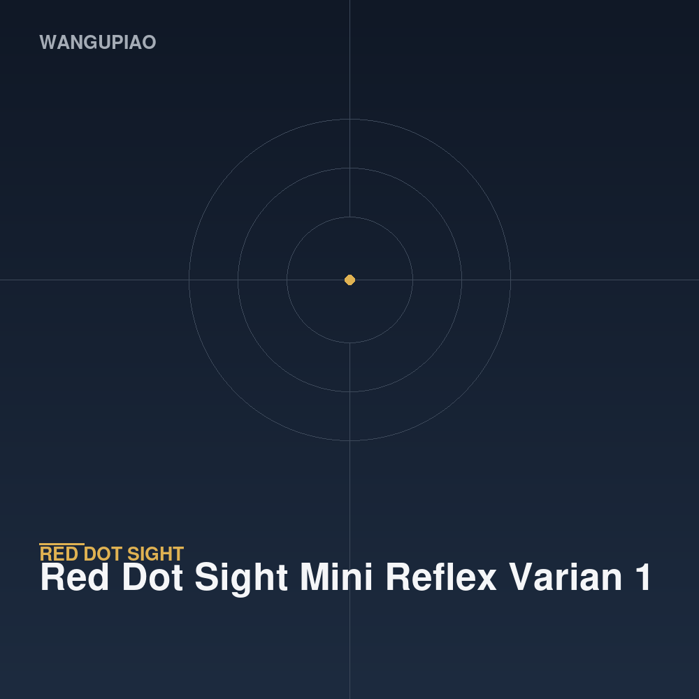 Red Dot Sight Mini Reflex Varian 1