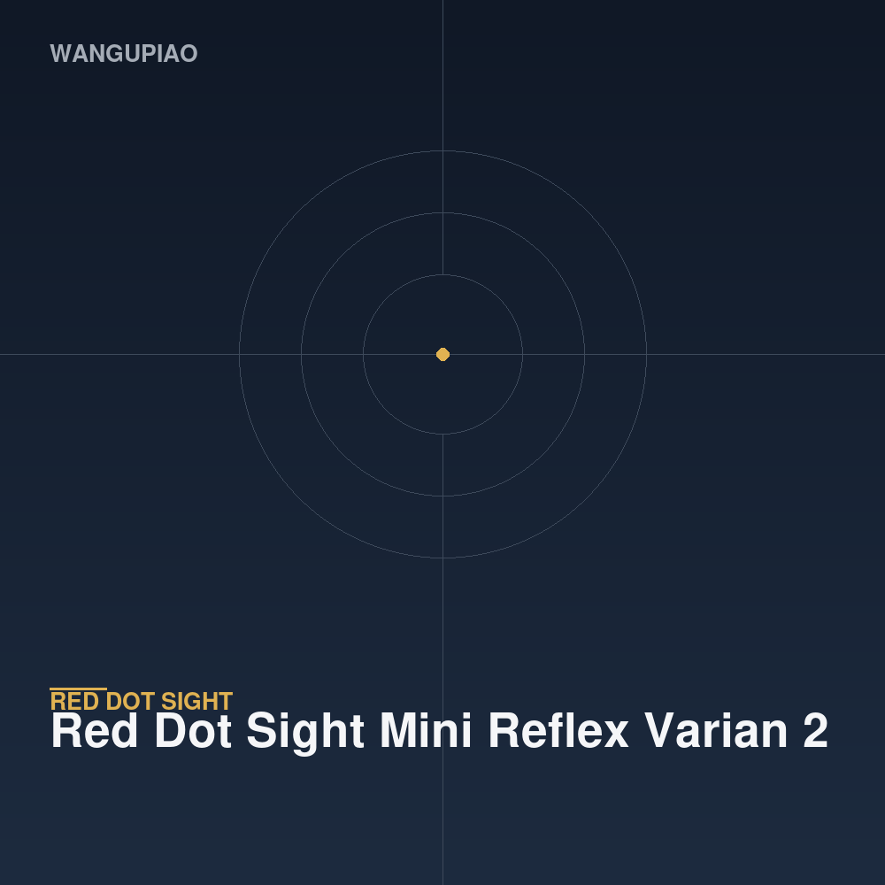 Red Dot Sight Mini Reflex Varian 2