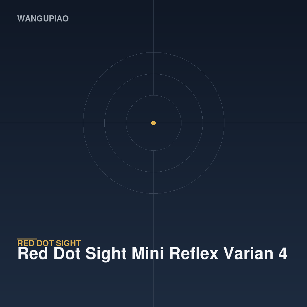 Red Dot Sight Mini Reflex Varian 4