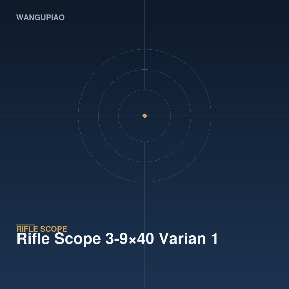 Rifle Scope 3-9×40 Varian 1